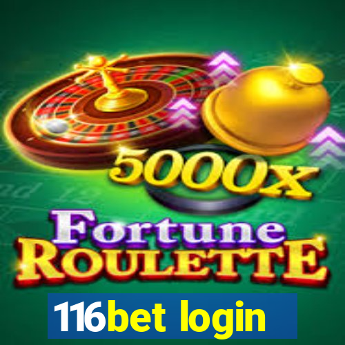 116bet login